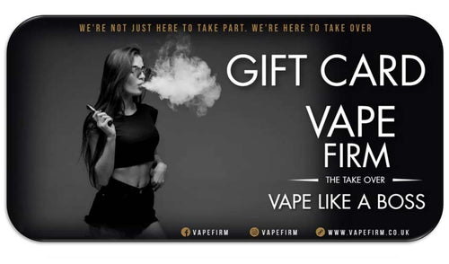 Vape Firm | Gift Cards | The perfect gift for any vaper